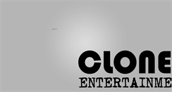 Desktop Screenshot of cloneentertainments.com